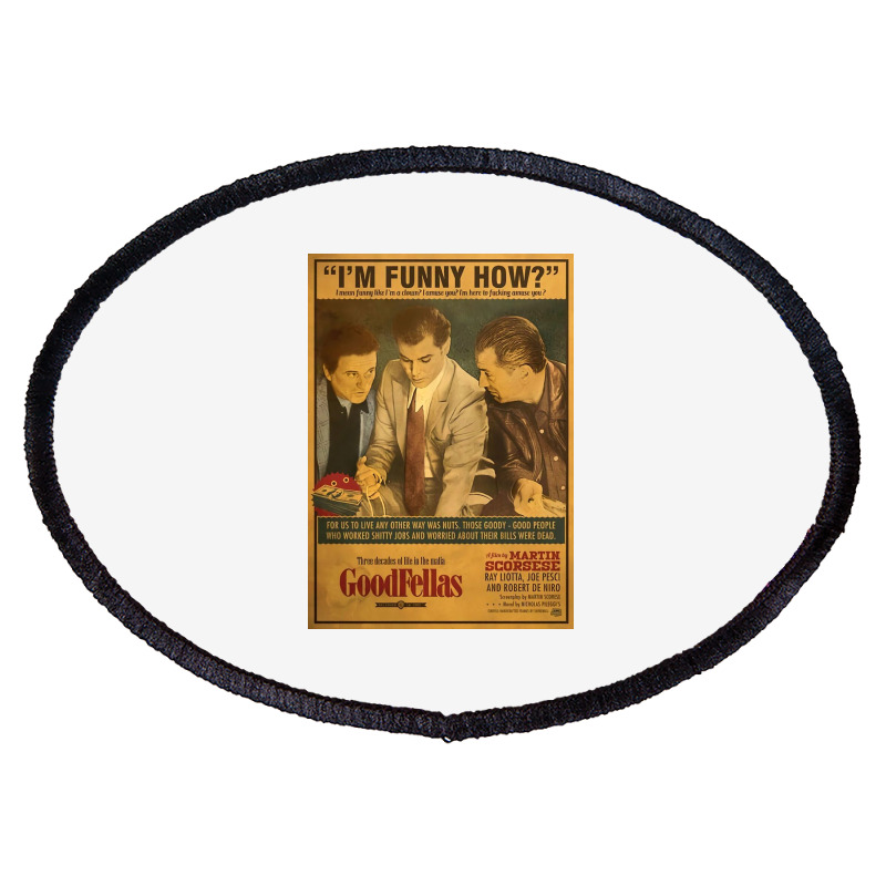 Goodfellas Poster Oval Patch | Artistshot