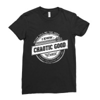 Chaotic Good Ladies Fitted T-shirt | Artistshot