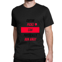 Guitar Picks Can Physically Run Away White Classic T-shirt | Artistshot