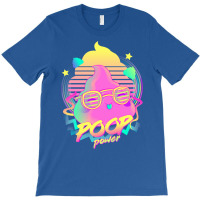 Poop Power T-shirt | Artistshot