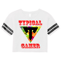 Gaming Tee For Gamer, Typicals Gamer Graphic, Typicals Gamer T Shirt Scorecard Crop Tee | Artistshot