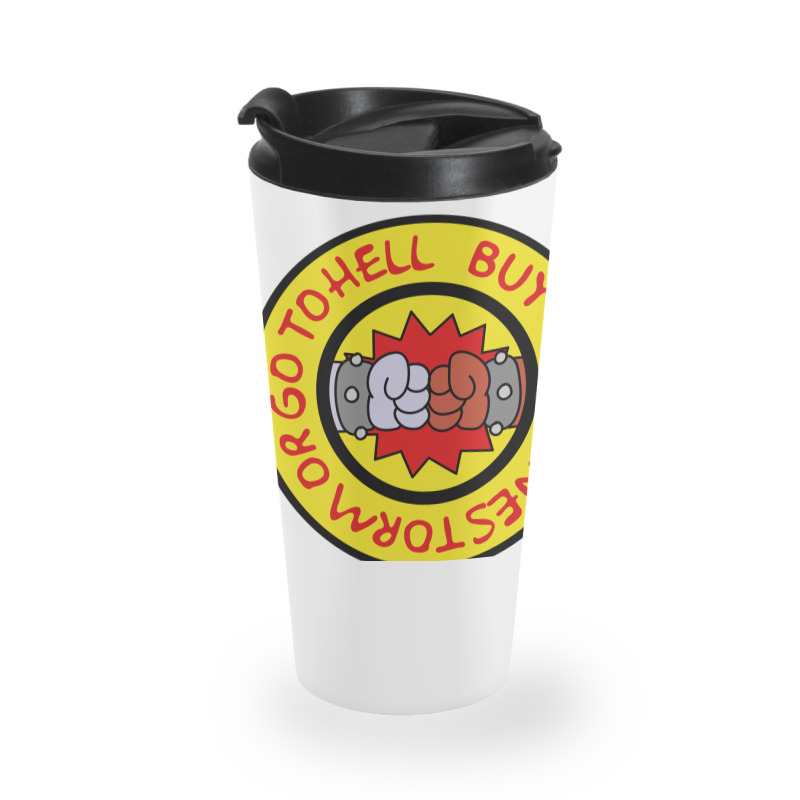 Buy Me Bonestorm Or Go To Hell Quote Travel Mug | Artistshot