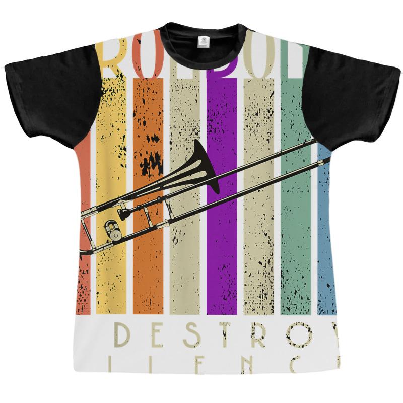 I Destroy Silence Funny Trombone Player Music Lover Saying T Shirt Graphic T-shirt by kaykemyjoa | Artistshot