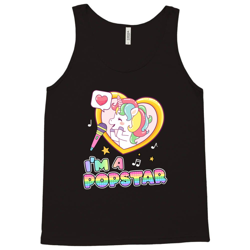 I'm A Popstar Happy Singing Unicorn Popstar Tank Top by RickEWatson | Artistshot