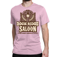 Rock Ridge Saloon Classic T-shirt | Artistshot