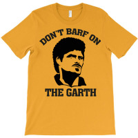 Don't Barf On The Garth Knight T-shirt | Artistshot