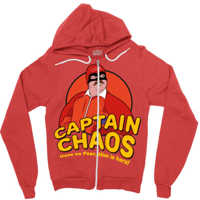 Have No Fear Him Is Here   Captain Chaos Zipper Hoodie by osetekodzot | Artistshot