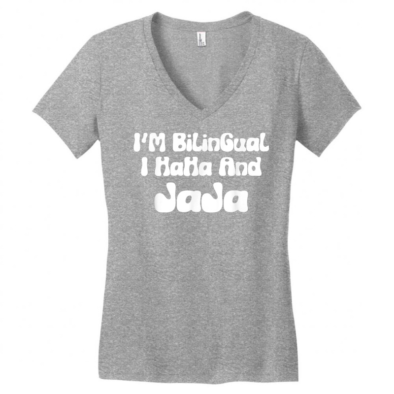 I’m Bilingual I Haha And Jaja Funny Spanish Sarcastic T Shirt Women's V-Neck T-Shirt by casimircorjki0 | Artistshot