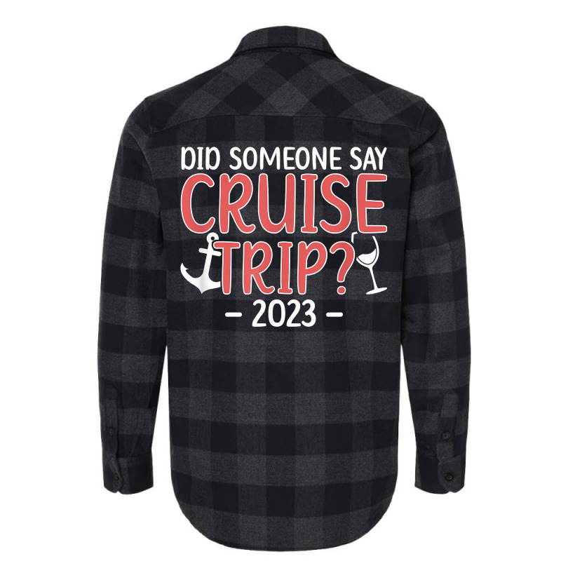 Cruise Trip 2023 Vacation Travel Cruising Trip 2023 T Shirt Flannel Shirt | Artistshot