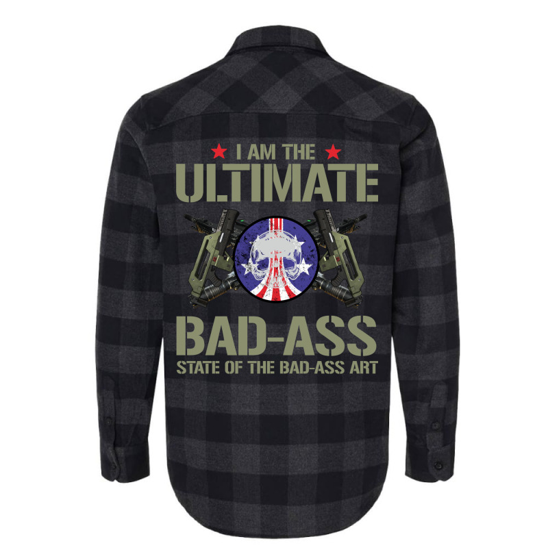 I Am The Ultimate State Of The Bad Ass Art Flannel Shirt by osetekodzot | Artistshot