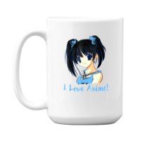 I Love Anime! Anime Girl 15 Oz Coffee Mug | Artistshot