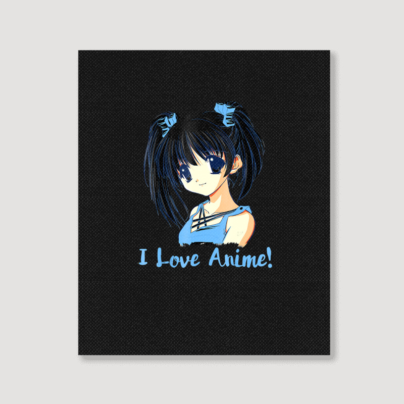 I Love Anime! Anime Girl Portrait Canvas Print by FranklinTepper1 | Artistshot