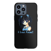 I Love Anime! Anime Girl Iphone 13 Pro Max Case | Artistshot