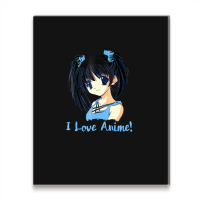 I Love Anime! Anime Girl Metal Print Vertical | Artistshot