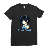 I Love Anime! Anime Girl Ladies Fitted T-shirt | Artistshot