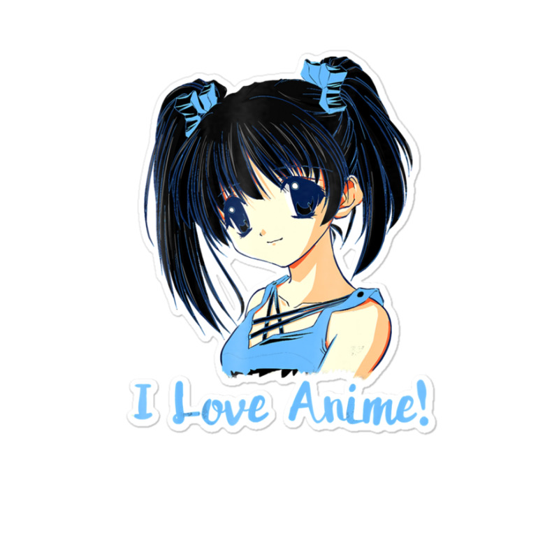 I Love Anime! Anime Girl Sticker by FranklinTepper1 | Artistshot