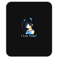 I Love Anime! Anime Girl Mousepad | Artistshot