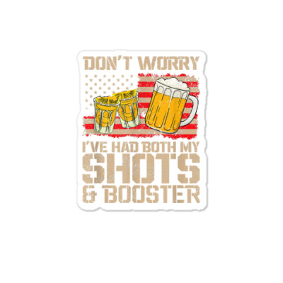 Funny Had My 2 Shots Don't Worry Had Both My Shots Tequila Sticker Designed By Mrt90