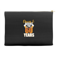 60th Birthday Cheers & Beers To 60 Years Accessory Pouches | Artistshot