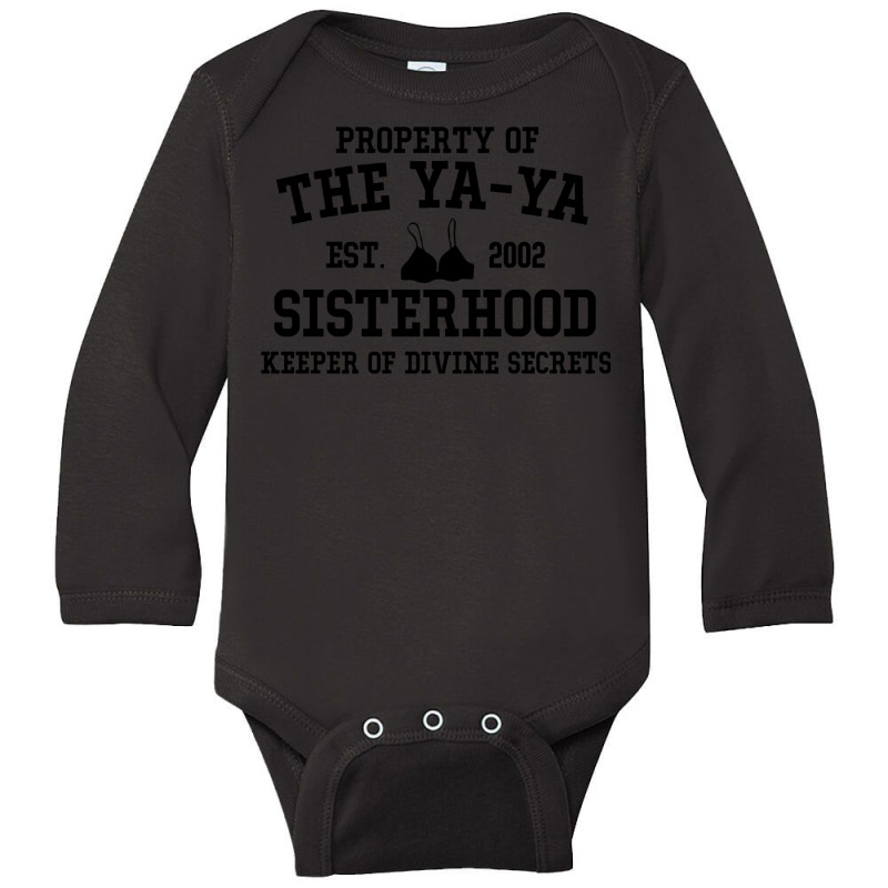 The Divine Secrets Of The Ya Ya Sisterhood Long Sleeve Baby Bodysuit by SamAlexanderMcnutt | Artistshot