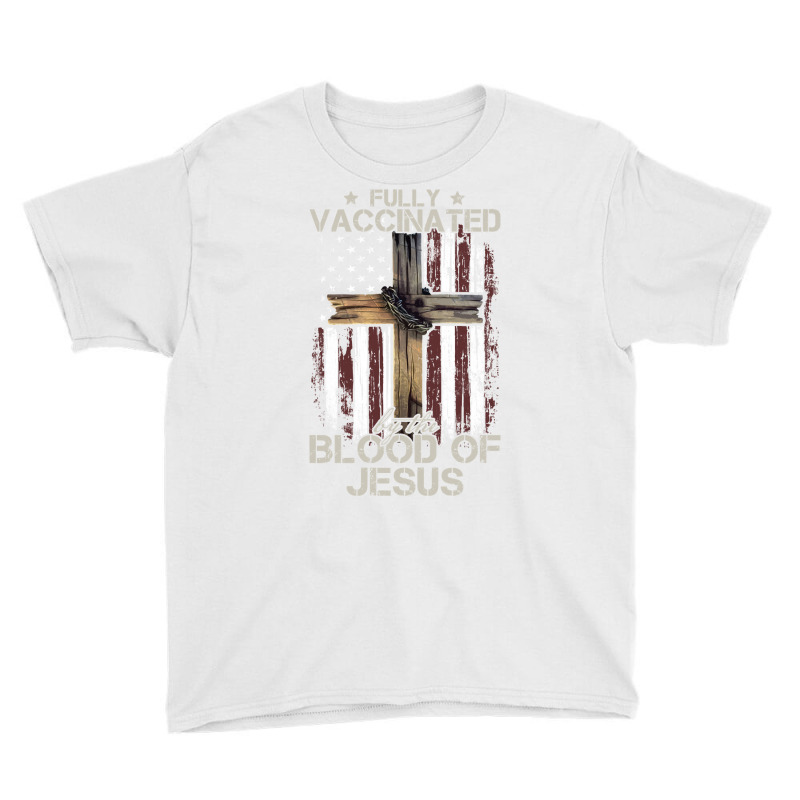 Christian Usa Flag Fully Vaccinated By The Blood Of Jesus Long Sleeve Youth Tee by omano | Artistshot