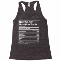 Funny Nutritionist Nutrition Facts Dietitian Rd Nutritionist T Shirt Racerback Tank | Artistshot