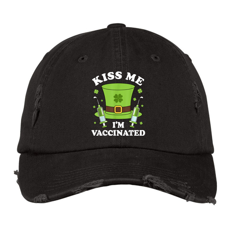 St. Patrick's Day Kiss Me I’m Vaccinated Gift For Men Women T Shirt Vintage Cap by ardylanda | Artistshot