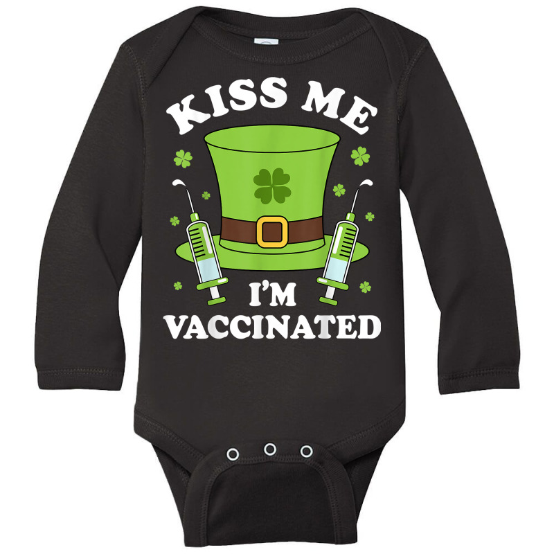 St. Patrick's Day Kiss Me I’m Vaccinated Gift For Men Women T Shirt Long Sleeve Baby Bodysuit by ardylanda | Artistshot