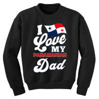 I Love My Panamanian Dad. Father's Day Premium T Shirt Youth Sweatshirt | Artistshot