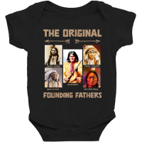 The Original Founding Fathers Native American Baby Bodysuit | Artistshot