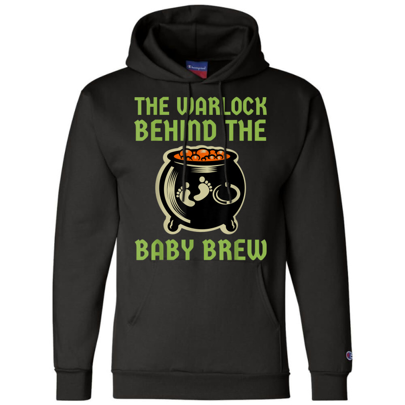 The Warlock Behind The Baby Brew, Halloween New Dad To Be Champion Hoodie by VirginiaLynetteScott | Artistshot