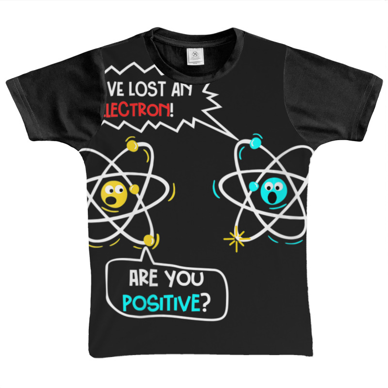 Womens I Lost An Electron. Are You Positive Science Chemistry Joke V-n Graphic Youth T-shirt by tintruong | Artistshot