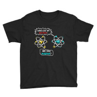 Womens I Lost An Electron. Are You Positive Science Chemistry Joke V-n Youth Tee | Artistshot