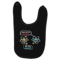 Womens I Lost An Electron. Are You Positive Science Chemistry Joke V-n Baby Bibs | Artistshot