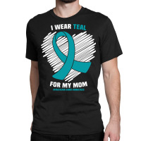 I Wear Teal For My Mom Myasthenia Gravis Awareness Pullover Hoodie Classic T-shirt | Artistshot