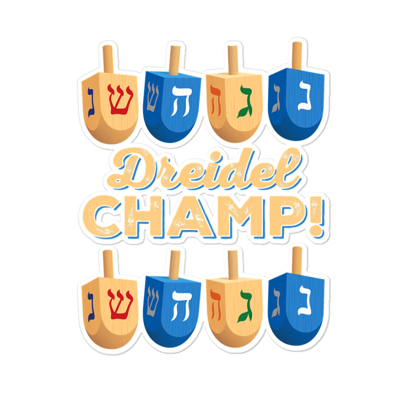 Funny Jewish Tshirt Dreidel Champ Cute Hanukkah Gift Sticker | Artistshot