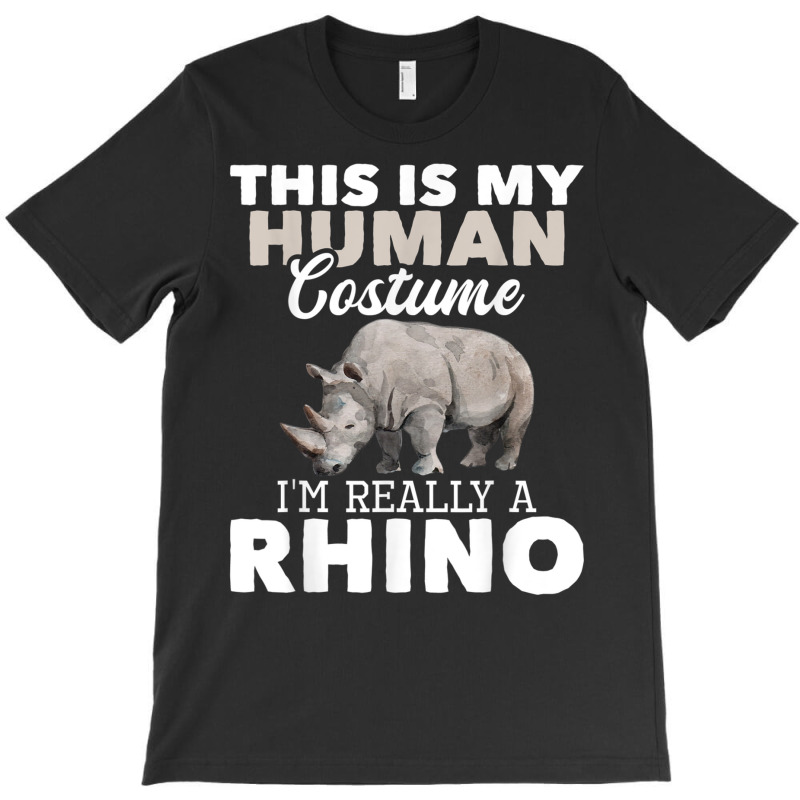 I'm Really A Rhino   Rhinoceros Zoology Safari Animal Lover T Shirt T-Shirt by matheeishilo | Artistshot