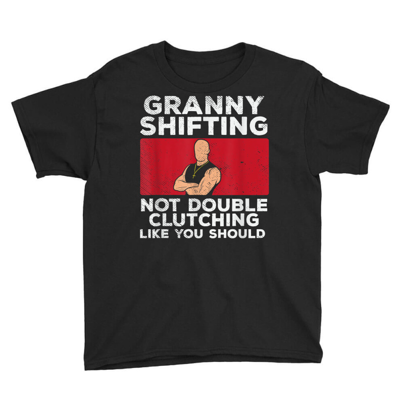 Manual Transmission Design For Car Drifting Lover   Shifting T Shirt Youth Tee by polioukhi | Artistshot