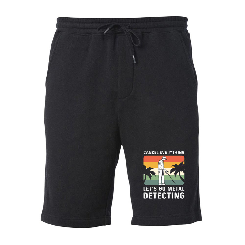 Cancel Everything Let's Go Metal Detecting 1 Fleece Short by CHARLOTTELYNNTAYLOR | Artistshot