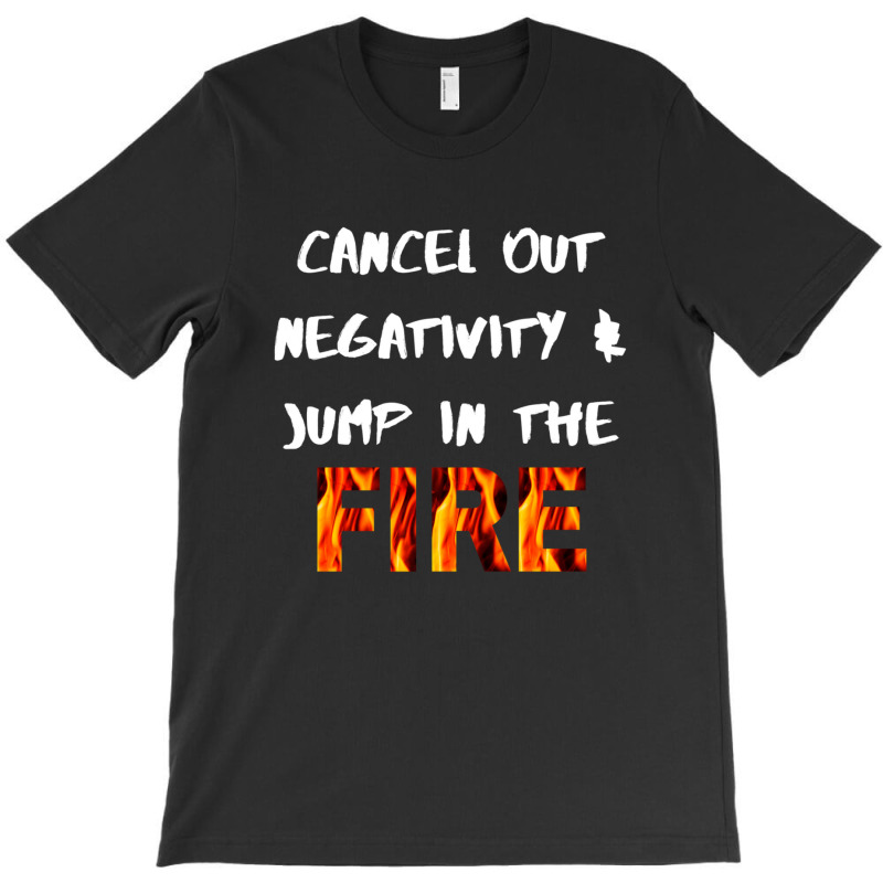 Cancel Out Negativity 1 T-shirt | Artistshot