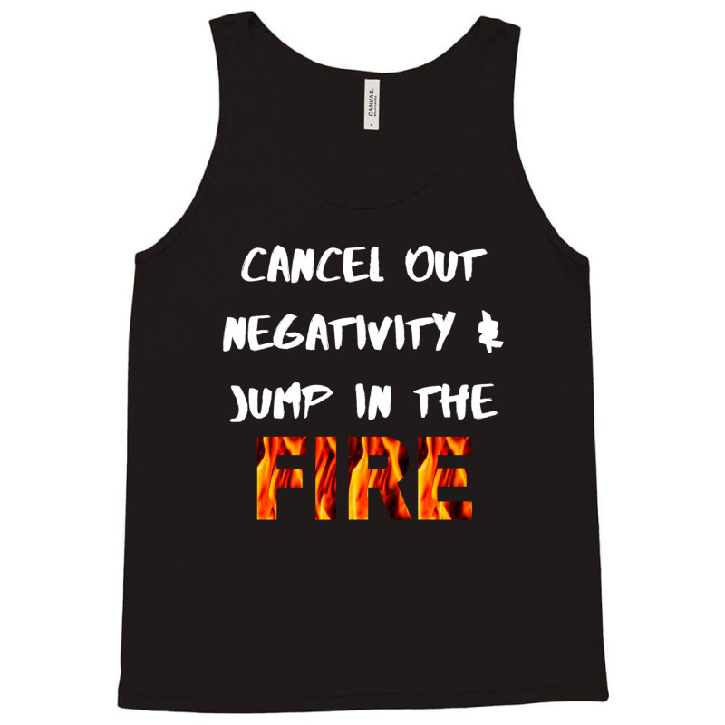 Cancel Out Negativity 1 Tank Top | Artistshot