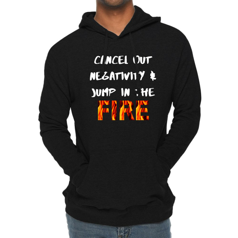 Cancel Out Negativity 1 Lightweight Hoodie | Artistshot