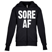 Sore Af Gym Workout Weight Lifting Running Training Funny Tank Top Youth Zipper Hoodie | Artistshot