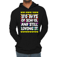 Cute 100 Days Of School And Still Loving It Hearts 100th Day T Shirt Lightweight Hoodie | Artistshot