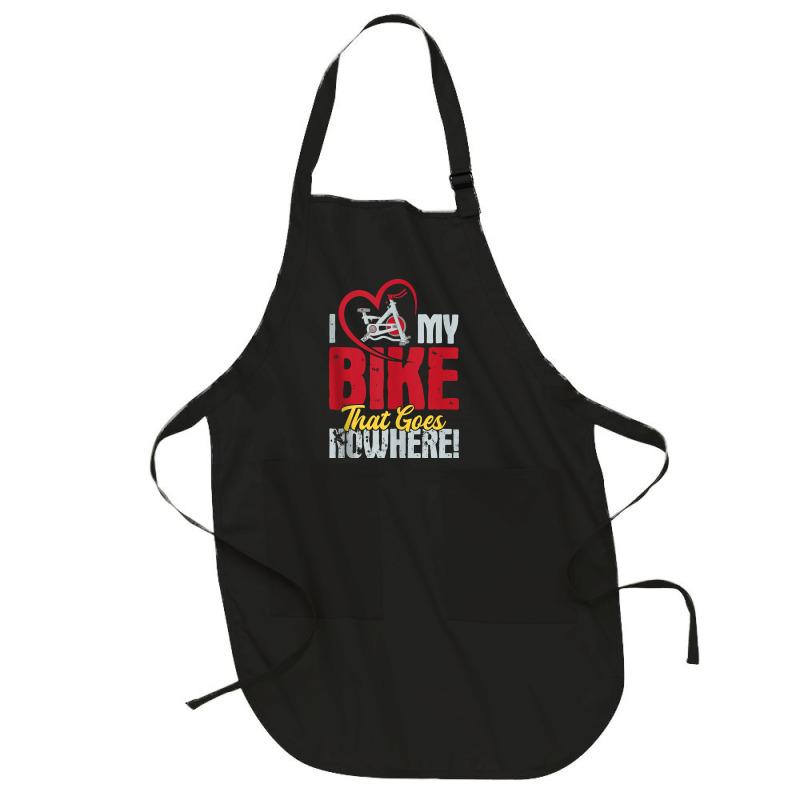 I Love My Bike That Goes Nowhere   Indoor Spinning Cycling Tank Top Full-length Apron | Artistshot