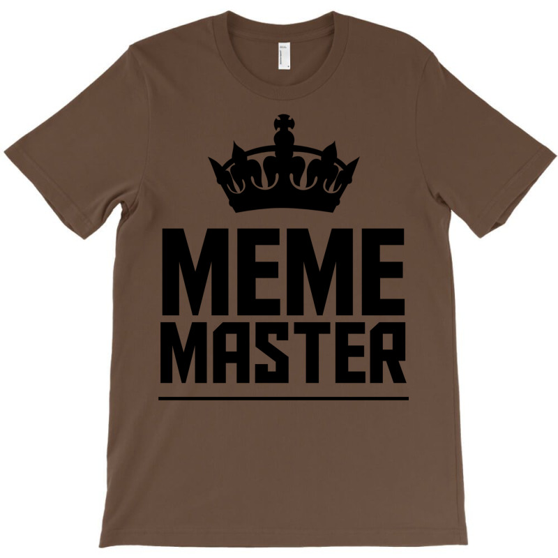 Meme Master T-shirt | Artistshot