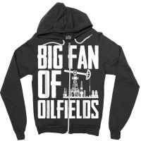 Oil Drilling Fracking Fracker   Oilfield T Shirt Zipper Hoodie | Artistshot