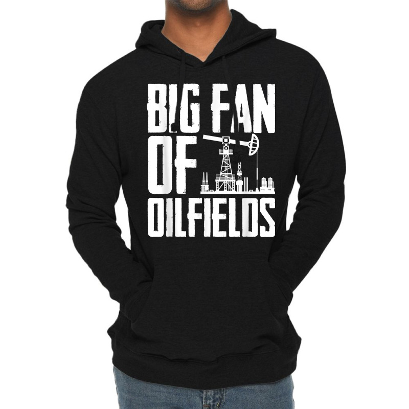 Oil Drilling Fracking Fracker   Oilfield T Shirt Lightweight Hoodie by ald1heberts | Artistshot