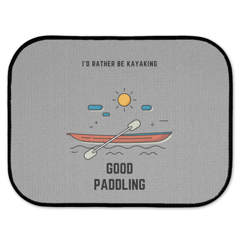 Kayaking Good Paddling Sports Rear Car Mat | Artistshot