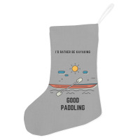 Kayaking Good Paddling Sports Holiday Stocking | Artistshot